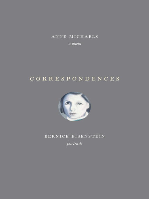 Title details for Correspondences by Anne Michaels - Wait list